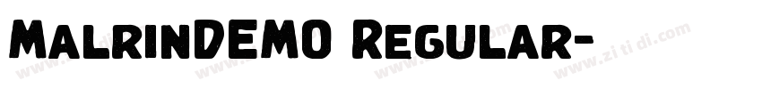 MalrinDEMO Regular字体转换 MalrinDEMO Regular字体转换